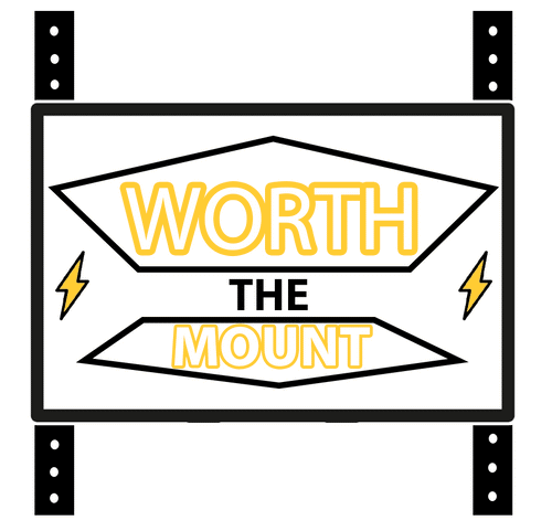 Worth The Mount 